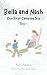 Bella and Nash: Our First C...