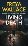 Living Death (Detective Jacob Knox Thriller Book 3)