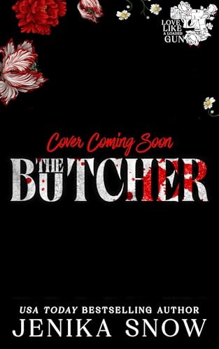 The Butcher (Love Like A Loaded Gun #2)