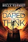 The Girl Who Dare...