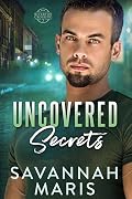 Uncovered Secrets