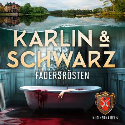 Fadersrösten (Kusinerna, #5)