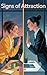 Signs of Attraction: An FF ...