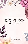 Reckless Romance