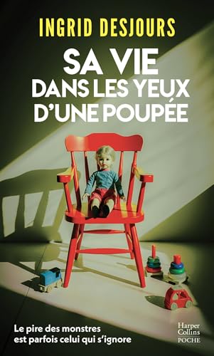 Sa vie dans les yeux d'une poupée (Kindle Edition)