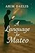 A Language for Mateo