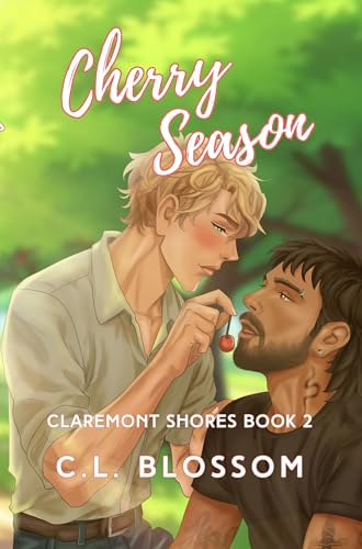 Cherry Season (Claremont Shores Book 2)