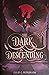 The Dark Is Descending (Nytefall, #3)