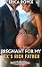 Pregnant for My Ex’s Rich F...