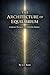 The Architecture of Equilib...