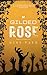 Gilded Rose: A Forced Proximity Zombie Apocalypse Romance (Where Roses Rot Book 3)