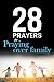 28 Prayers for praying over...