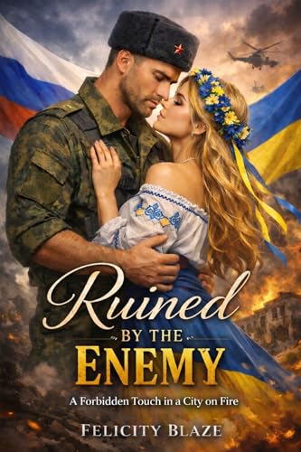 Ruined by the Enemy: A Forbidden Soldier Encounter I Can’t Escape (Kindle Edition)