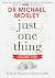 Just One Thing Volume 2: 40 BRAND NEW Daily Habits for Better Health