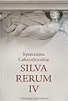 Silva Rerum IV