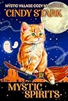 Mystic Spirits: A...