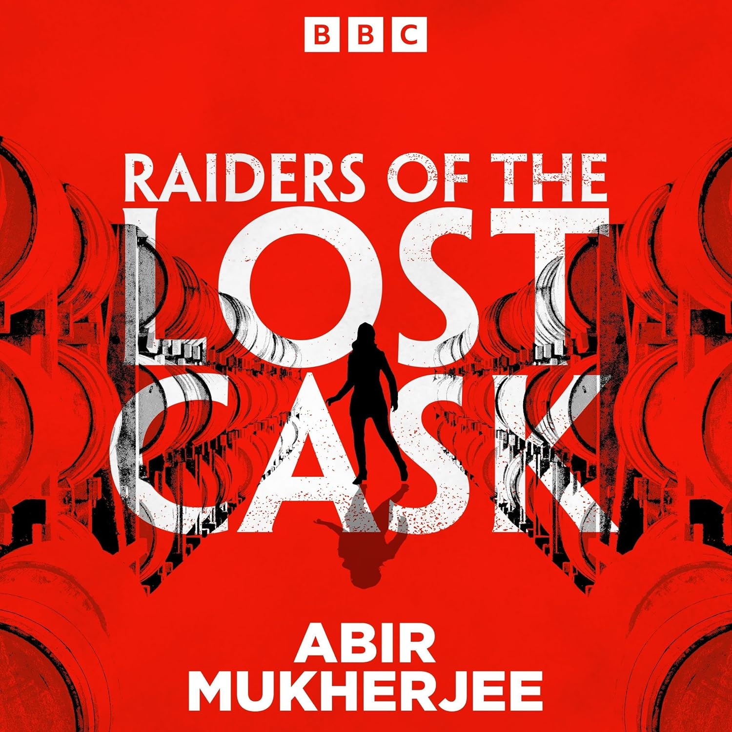 Raiders of the Lost Cask: A Highland heist thriller specially written for BBC Radio 4
