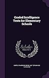 Graded Intelligence Tests for Elementary Schools