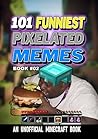 101 FUNNIEST PIXE...