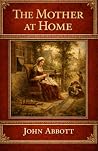 The Mother at Hom...