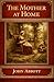 The Mother at Home by John Abbott