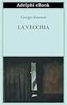 La vecchia (Italian Edition)