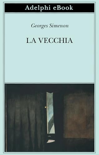 La vecchia (Kindle Edition)