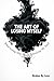 The Art of Losing Myself: When Loving Him Meant Betraying My Soul