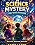 A Science Mystery for Young...