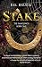 Stake (The Fanglings Book 1)