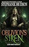 Oblivion's Siren ...