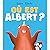 Où est Albert ? by Emma Clarke