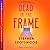 Dead in the Frame (Pentecost and Parker Mystery, #5)