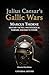 Julius Caesar's Gallic Wars...