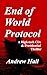 End of World Protocol by Andrew Hall