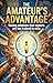 The Amateur's Advantage: Se...