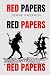 RED PAPERS
