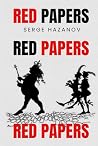 RED PAPERS by Serge Hazanov RED PAPERS by Serge Hazanov