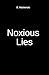 Noxious Lies