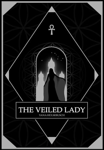 The Veiled Lady (Kindle Edition)