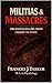 Militias & Massacres: Organ...