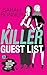 A Killer Guest List