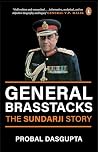 General Brasstacks: The Sundarji Story | Biography of the Army Chief, Krishnaswamy Sundarji | The Making of Modern Military Strategy