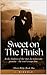 Sweet On The Finish (Thorn ...