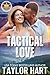 Tactical Love by Taylor Hart