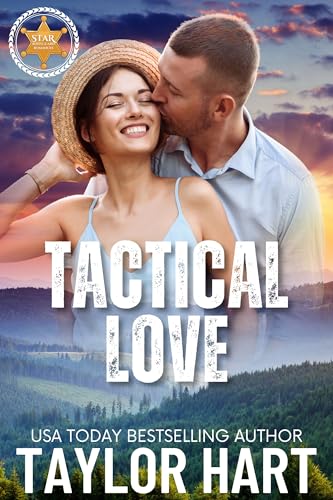 Tactical Love: Romantic Suspense (Star Bodyguard Romances Book 1)