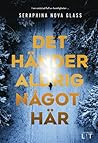 Det händer aldrig...