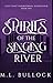 Spirits of the Singing River by M. L. Bullock