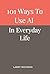 101 Ways to Use AI in Every...