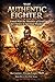 The Authentic Fighter: Arme...